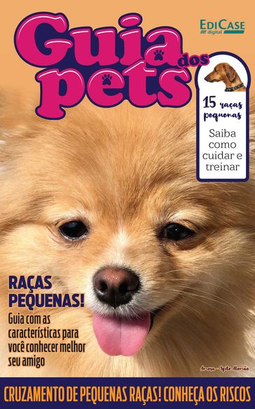 Guia Dos Pets Ed. 02 - Raças pequenas - Edicase Publicações