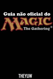 Guia Não Oficial Do Magic The Gathering