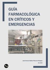 Guia farmacologica en criticos y emergencias