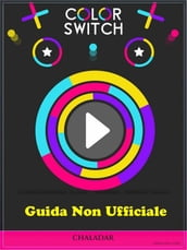 Guida Non Ufficiale Color Switch