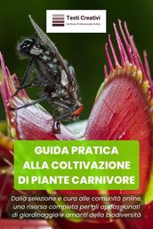 Guida Pratica alla Coltivazione di Piante Carnivore