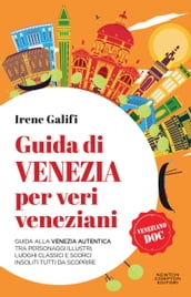 Guida di Venezia per veri veneziani