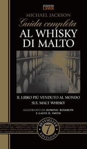 Guida completa al whisky di malto