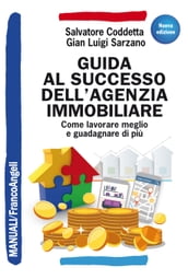 Guida al successo dell agenzia immobiliare