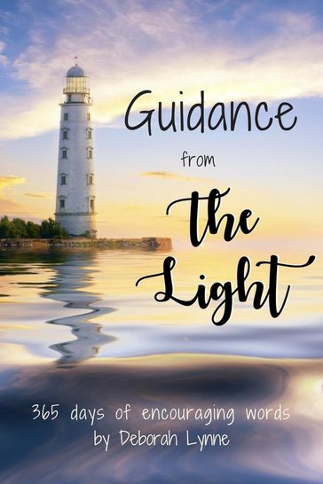 Guidance from The Light - Deborah Lynne