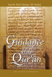Guidance from the Holy Qur an