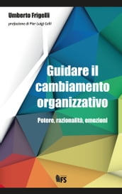 Guidare il cambiamento organizzativo