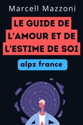 Le Guide De L amour Et De L estime De Soi