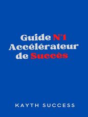 Guide N°1 Accélérateur de Succès