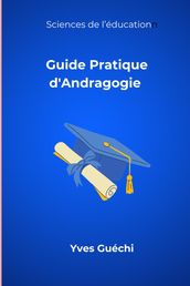 Guide Pratique d Andragogie