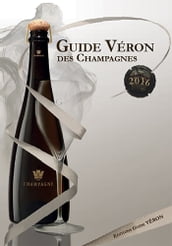 Guide VERON des Champagnes 2016