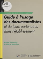 Guide à l usage des documentalistes