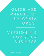 Guide and manual of uniCenta oPOS version 4.6 for your business
