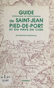 Guide de Saint-Jean-Pied-de-Port et du pays de Cize