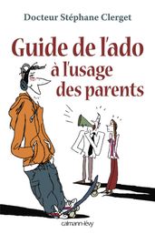 Guide de l ado à l usage des parents