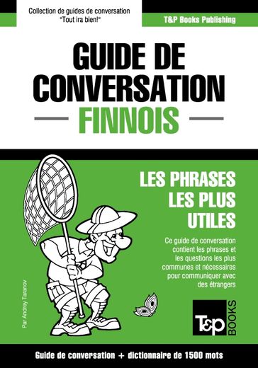 Guide de conversation Français-Finnois et dictionnaire concis de 1500 mots - Andrey Taranov