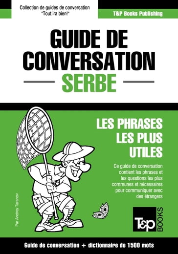 Guide de conversation Français-Serbe et dictionnaire concis de 1500 mots - Andrey Taranov