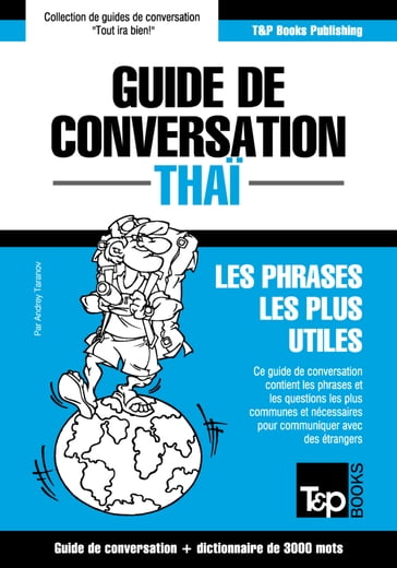 Guide de conversation Français-Thaï et vocabulaire thématique de 3000 mots - Andrey Taranov