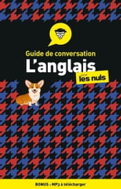 Guide de conversation - L anglais pour les Nuls, 4e édition