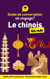 Guide de conversation en voyage ! - Le chinois pour les Nuls, 3e ed