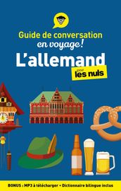 Guide de conversation en voyage ! - L allemand pour les Nuls, 3e éd.