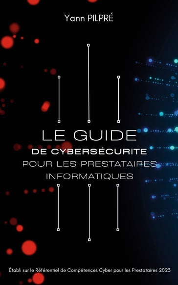 Guide de cybersécurité - Yann Pilpré
