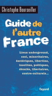 Guide de l autre France