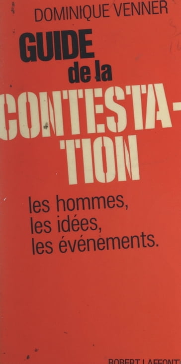Guide de la contestation - Dominique VENNER