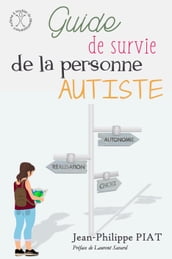 Guide de survie de la personne autiste