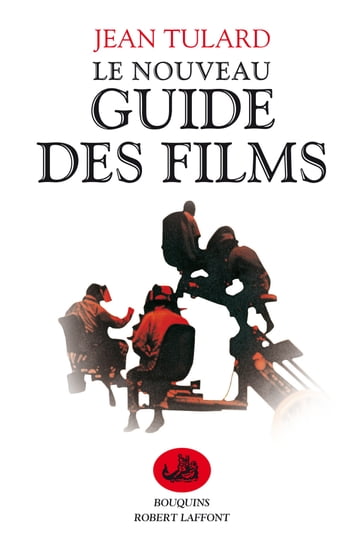 Guide des films - Intégrale - Jean Tulard
