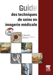 Guide des techniques de soins en imagerie médicale