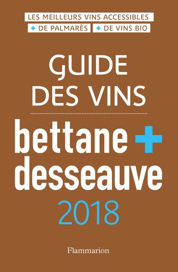 Guide des vins 2018 - Michel Bettane - Thierry Desseauve