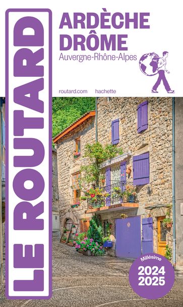 Guide du Routard Ardèche, Drôme 2024/25 - Collectif