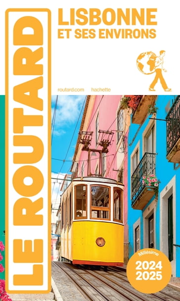 Guide du Routard Lisbonne 2024/25 - Collectif