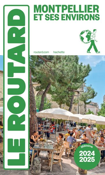 Guide du Routard Montpellier 2024/25 - Collectif