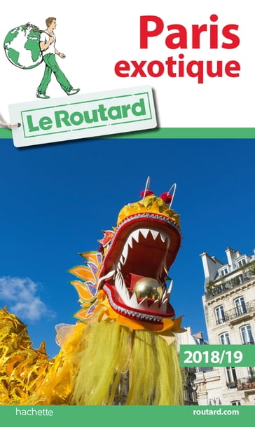 Guide du Routard Paris exotique - Philippe Gloaguen