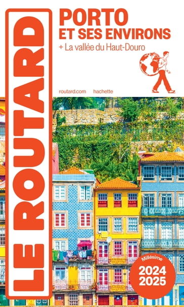 Guide du Routard Porto et ses environs 2024/25 - Collectif