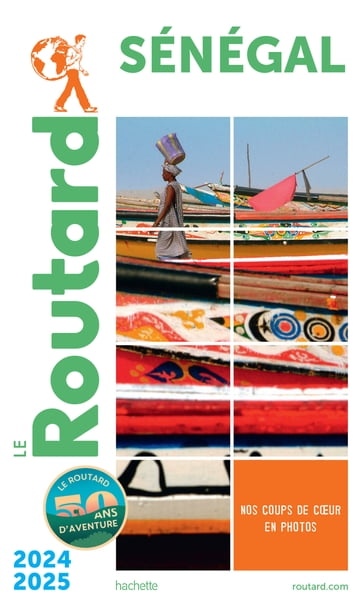 Guide du Routard Sénégal 2024/25 - Collectif