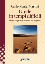 Guide in tempi difficili