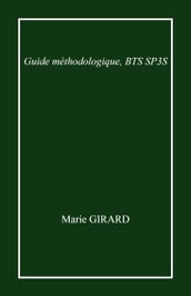 Guide méthodologique, BTS SP3S
