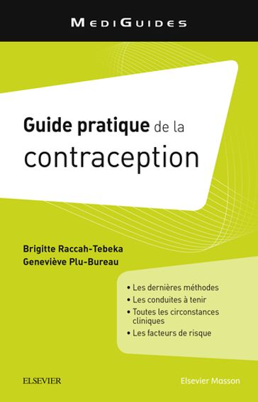 Guide pratique de la contraception - Brigitte Raccah-Tebeka - Geneviève Plu-Bureau