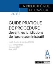 Guide pratique de procédure devant les juridictions de l ordre administratif