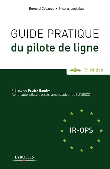 Guide pratique du pilote de ligne - Nicolas Loukakos - Bernard Cabanes