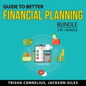 Guide to Better Financial Planning Bundle, 2 in 1 Bundle