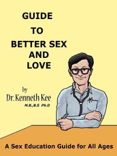 Guide to Better Sex and Love