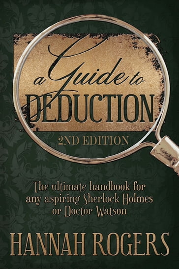 A Guide to Deduction: 2nd Edition - Hannah Rogers