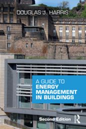 A Guide to Energy Management in Buildings