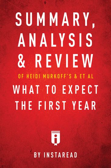 Guide to Heidi Murkoff's & et al What to Expect the First Year by Instaread - Instaread