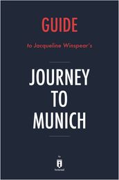 Guide to Jacqueline Winspear s Journey to Munich by Instaread