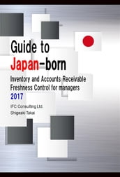 Guide to Japan-born Inventory and Accounts Receivable Freshness Control for managers 2017